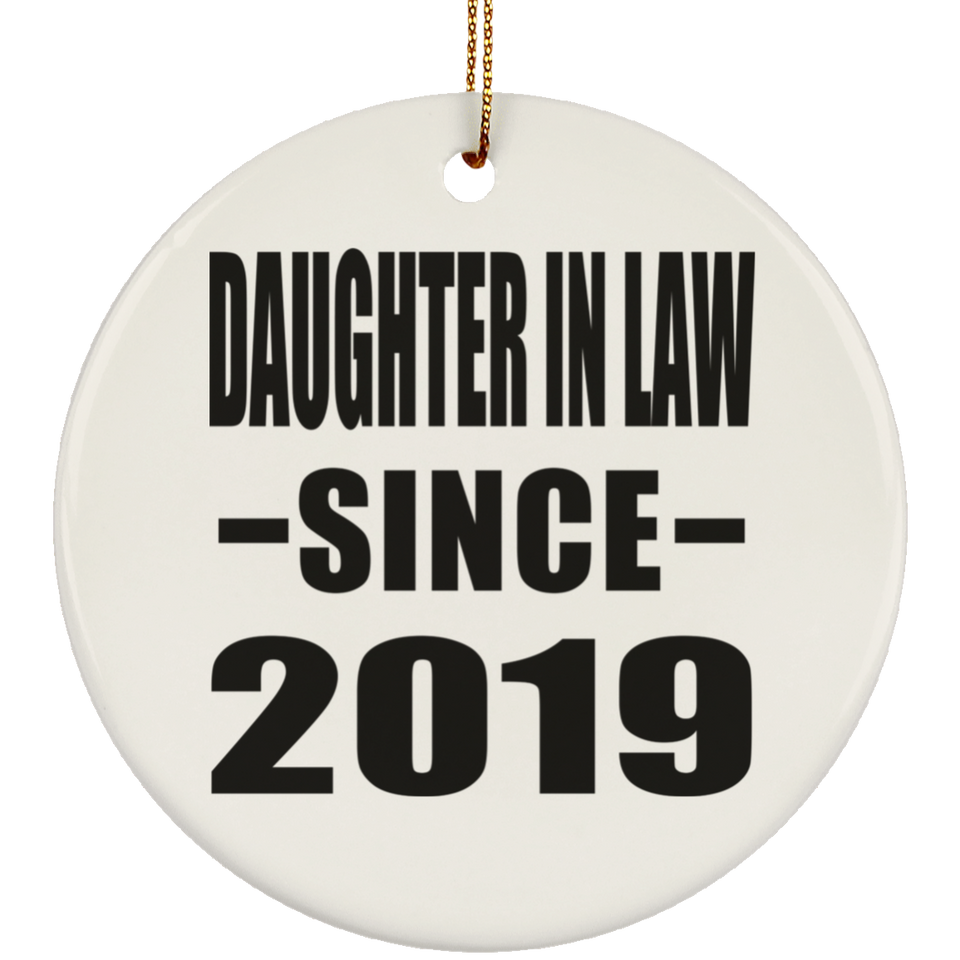 Daughter In Law Since 2019 - Circle Ornament