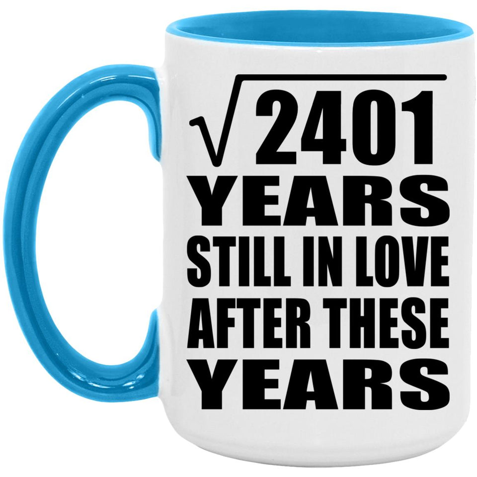 49th Anniversary Square Root of 2401 Years Still In Love - 15oz Accent Mug Blue
