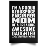 Proud Aerospace Engineer Mom Of Awesome Daughter - Poster Portrait