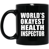World's Okayest Health Inspector - 11 Oz Coffee Mug