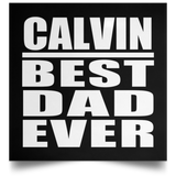 Calvin Best Dad Ever - Poster Square