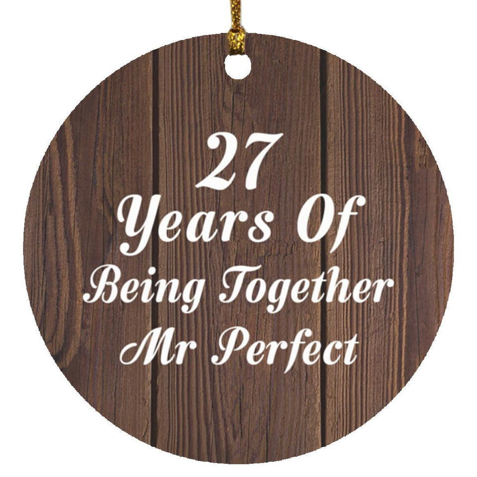 27th Anniversary 27 Years Of Being Mr Perfect - Circle Ornament D