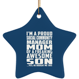Proud Social Community Manager Mom Of Awesome Son - Star Ornament
