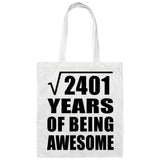 49th Birthday Square Root of 2401 Years of Being Awesome - Tote Bag White