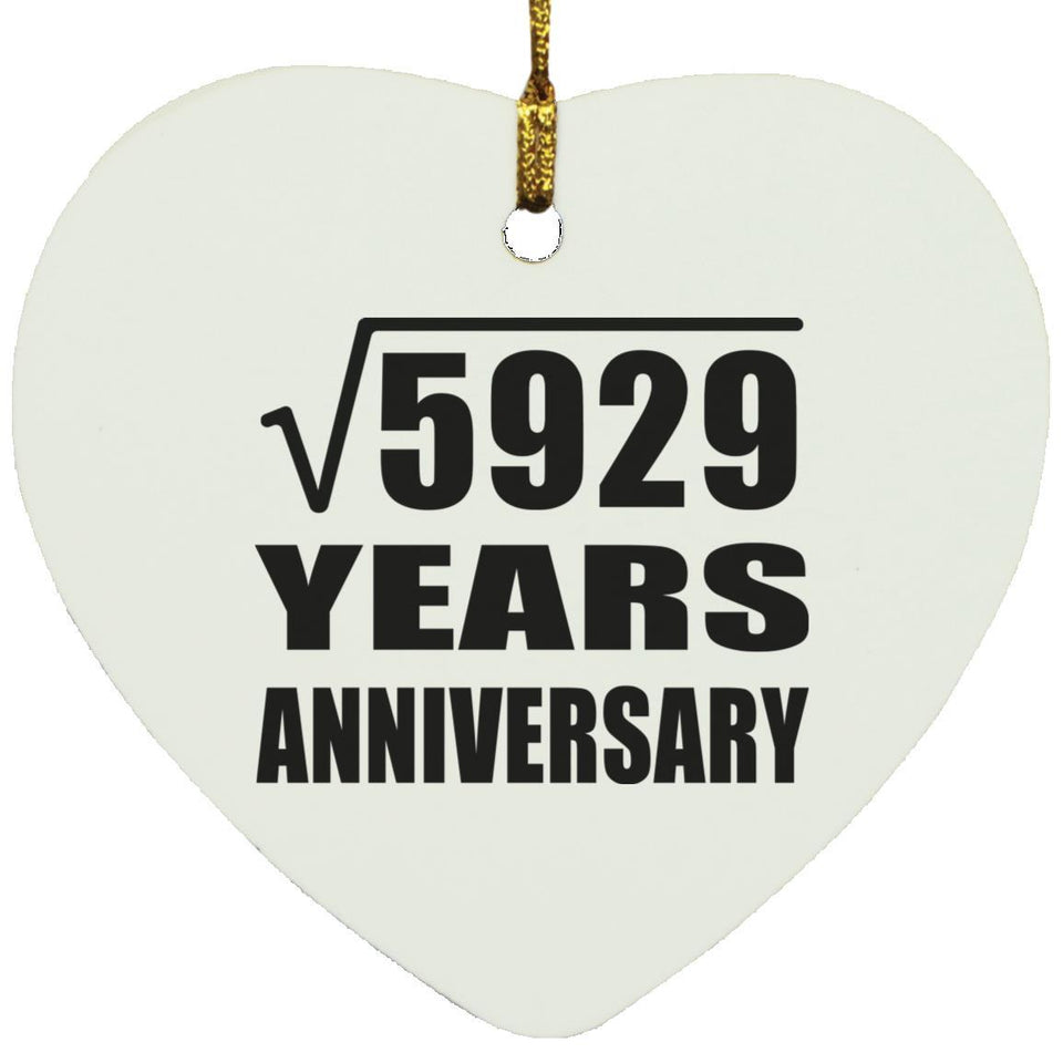 77th Anniversary Square Root of 5929 Years Anniversary - Heart Ornament