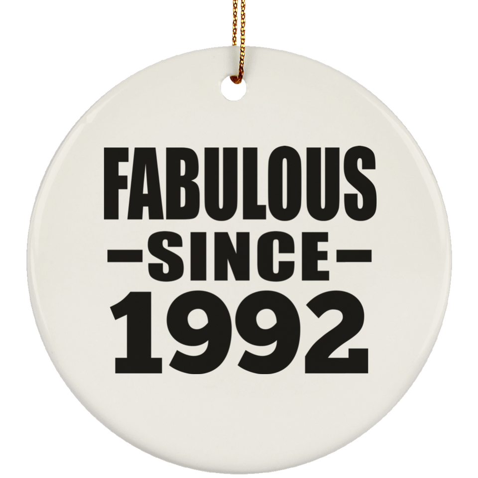 32nd Birthday Fabulous Since 1992 - Circle Ornament