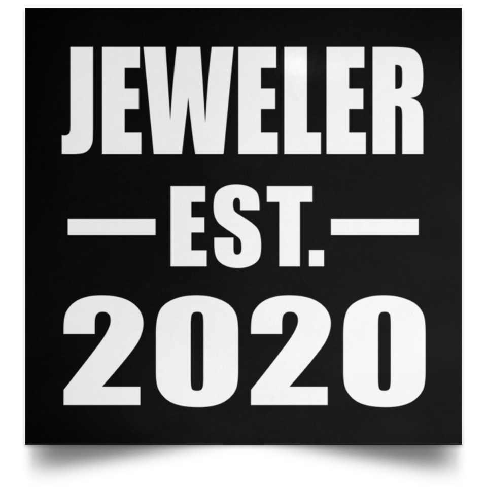 Jeweler Established EST. 2020 - Poster Square