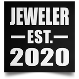 Jeweler Established EST. 2020 - Poster Square