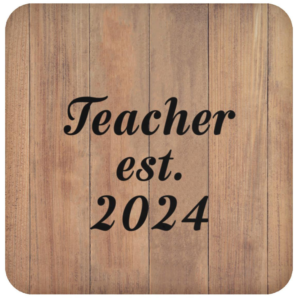 Teacher Established Est. 2024 - Drink Coaster C