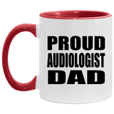 Proud Audiologist Dad - 11oz Accent Mug Red