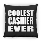 Coolest Cashier Ever - Throw Pillow Black