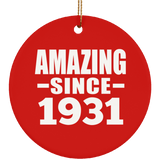 93rd Birthday Amazing Since 1931 - Circle Ornament
