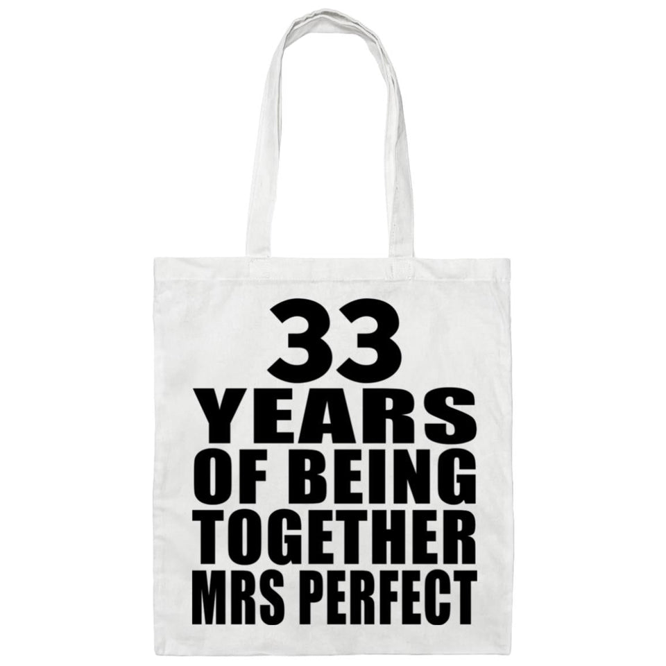 33rd Anniversary 33 Years Of Being Mrs Perfect - Tote Bag White