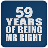 59th Anniversary 59 Years Of Being Mr Right - Drink Coaster