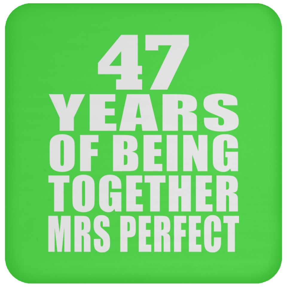 47th Anniversary 47 Years Of Being Mrs Perfect - Drink Coaster