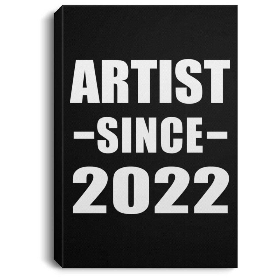 Artist Since 2022 - Canvas Portrait