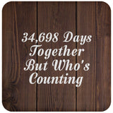 95th Anniversary 34,698 Days Together Who's Counting - Drink Coaster D