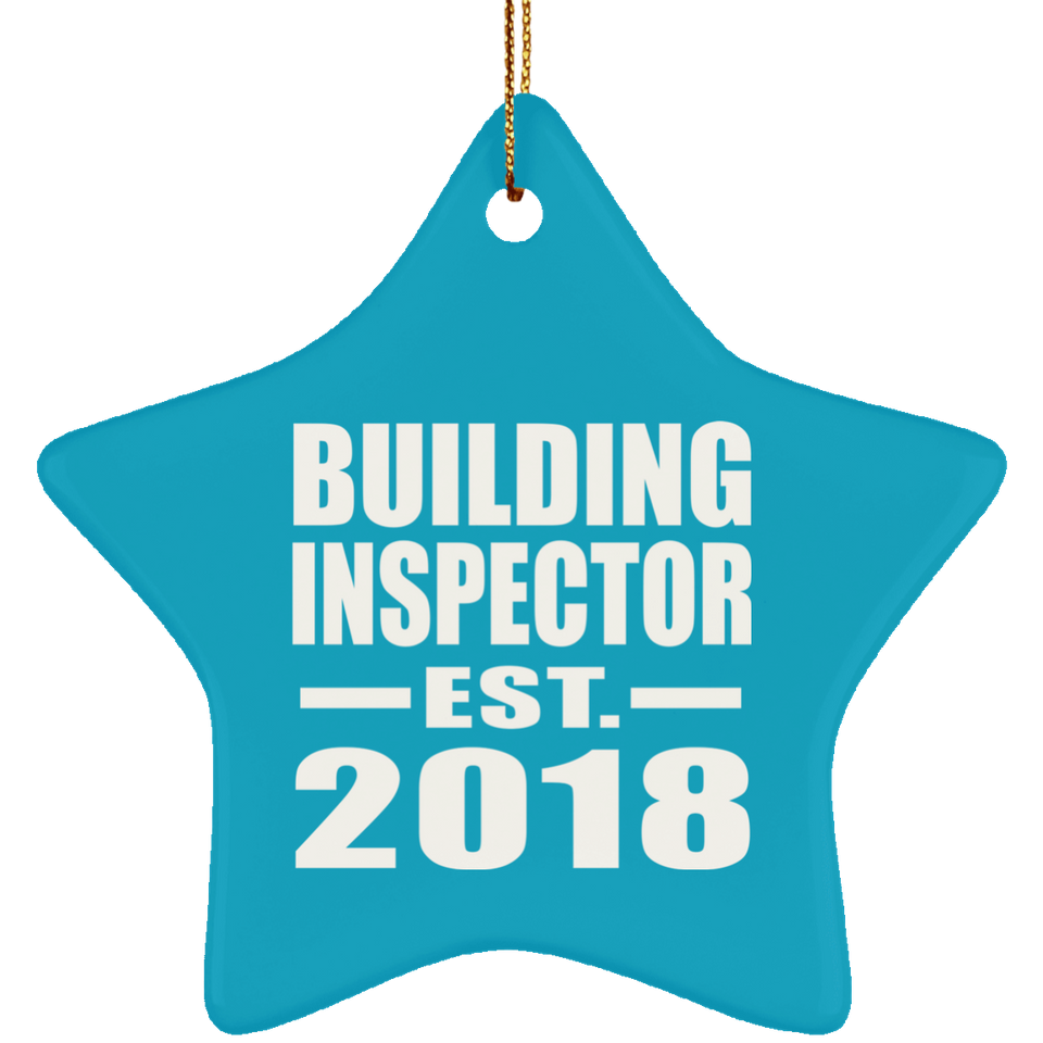 Building Inspector Established EST. 2018 - Star Ornament