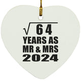 8th Anniversary Square Root of 64 Years As Mr & Mrs 2024 - Heart Ornament