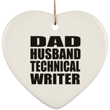 Dad Husband Technical Writer - Heart Ornament