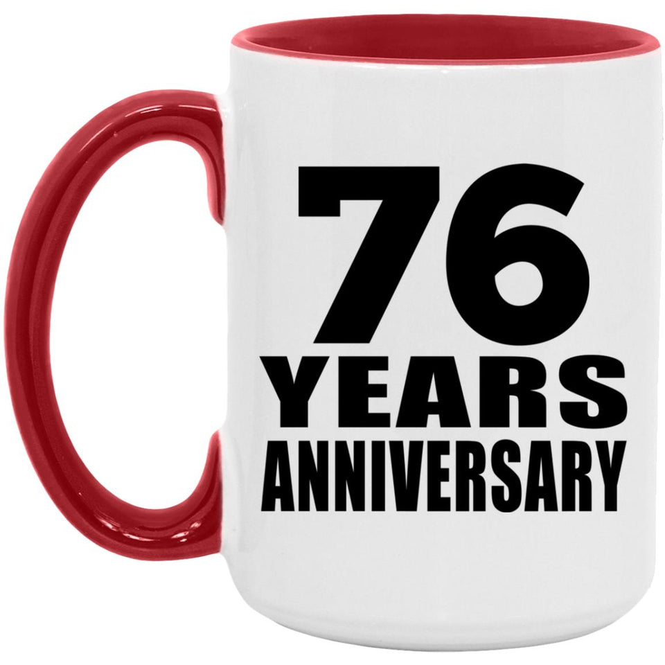 76th Anniversary 76 Years - 15oz Accent Mug Red