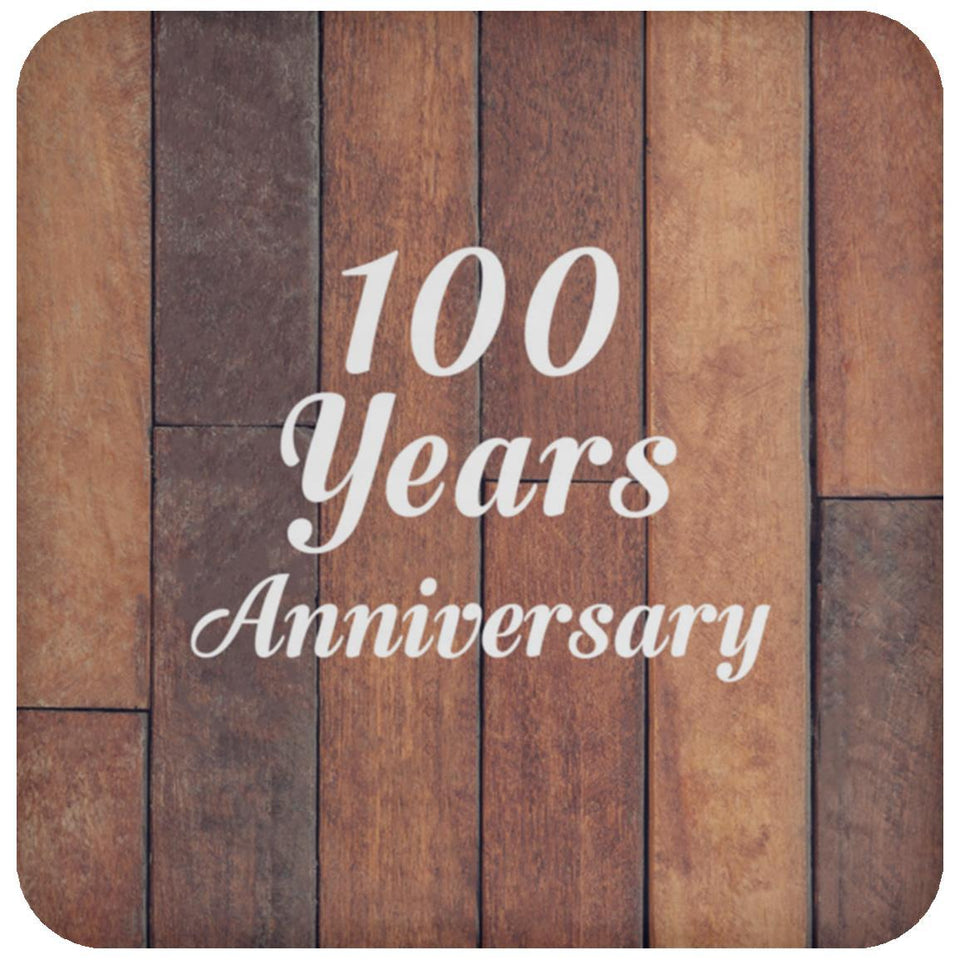 100th Anniversary 100 Years Anniversary - Drink Coaster E