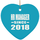 HR Manager Since 2018 - Heart Ornament