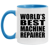 World's Best Machine Repairer - 11oz Accent Mug Blue