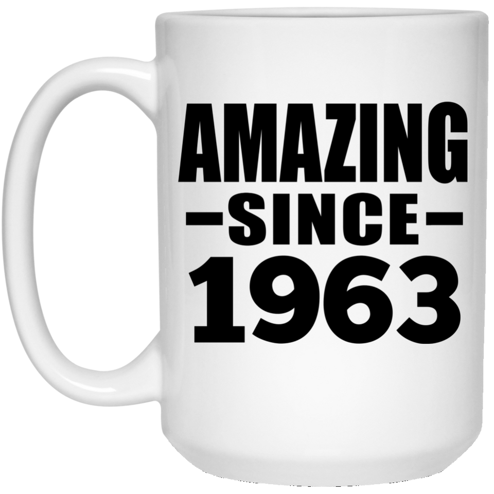 61st Birthday Amazing Since 1963 - 15 Oz Coffee Mug
