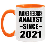 Market Research Analyst Since 2021 - 11oz Accent Mug Orange