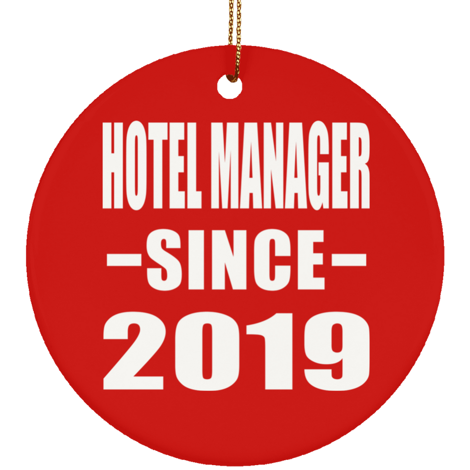 Hotel Manager Since 2019 - Circle Ornament