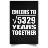 73rd Anniversary Cheers To Square Root of 5329 Years Together - Poster Portrait