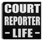 Court Reporter Life - Canvas Square