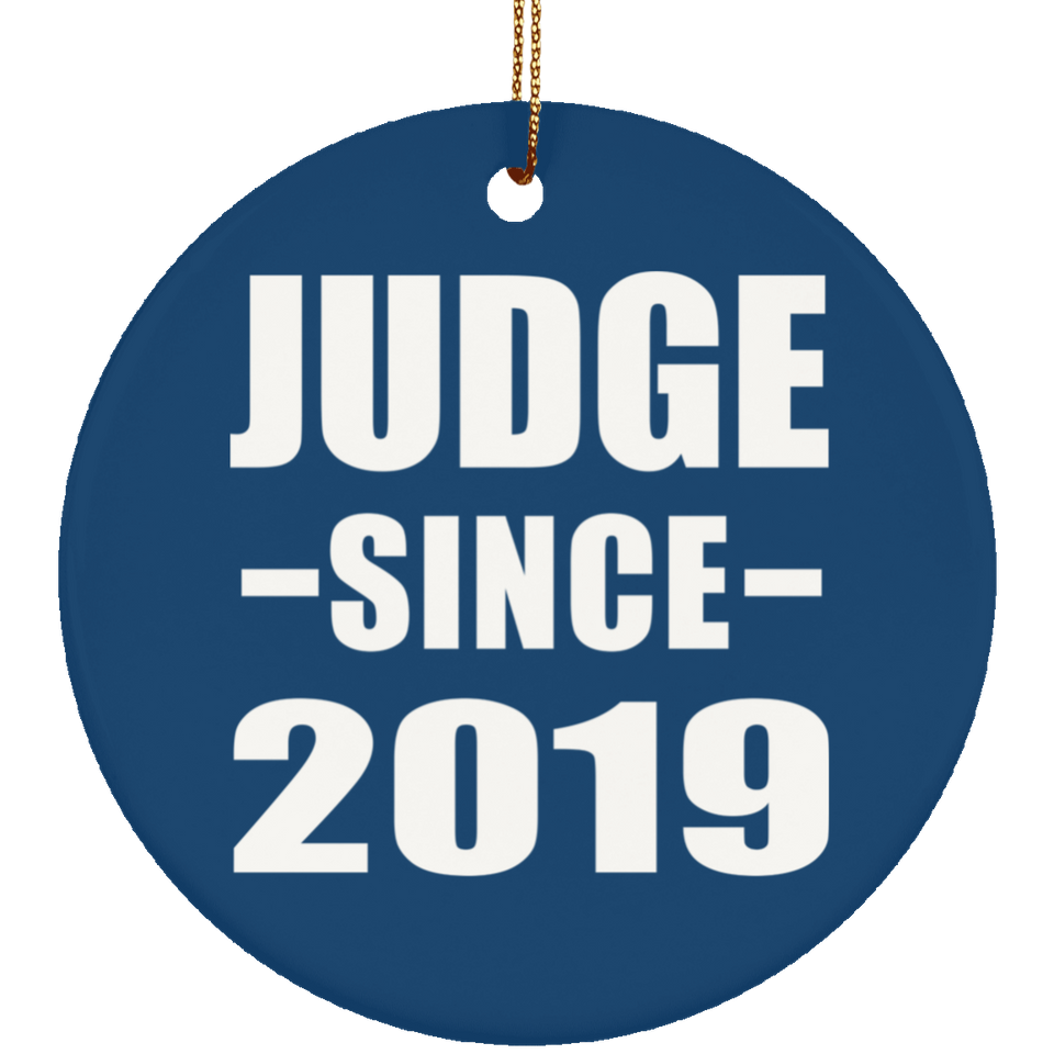 Judge Since 2019 - Circle Ornament