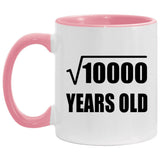 100th Birthday Square Root of 10000 Years Old - 11oz Accent Mug Pink