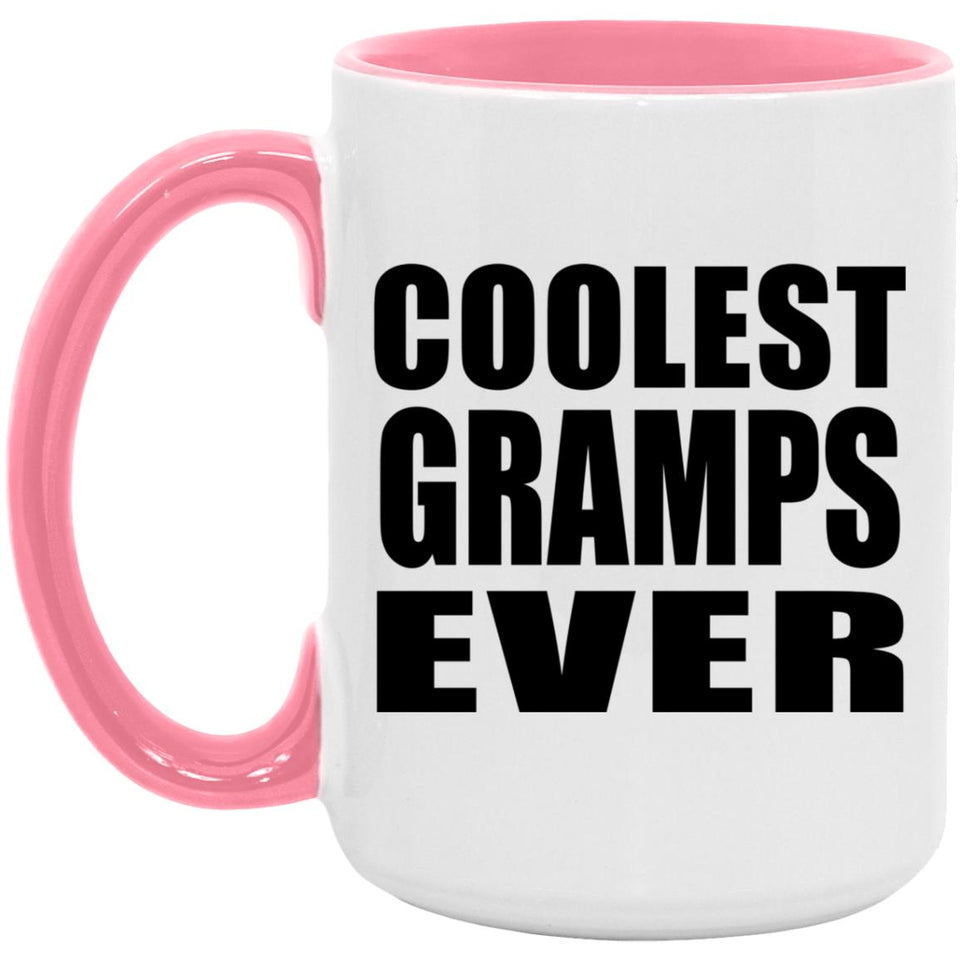 Coolest Gramps Ever - 15oz Accent Mug Pink