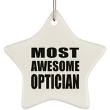Most Awesome Optician - Star Ornament