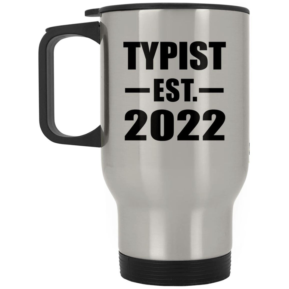 Typist Established EST. 2022 - Silver Travel Mug