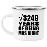 57th Anniversary Square Root of 3249 Years of Being Mrs Right - 12oz Camping Mug