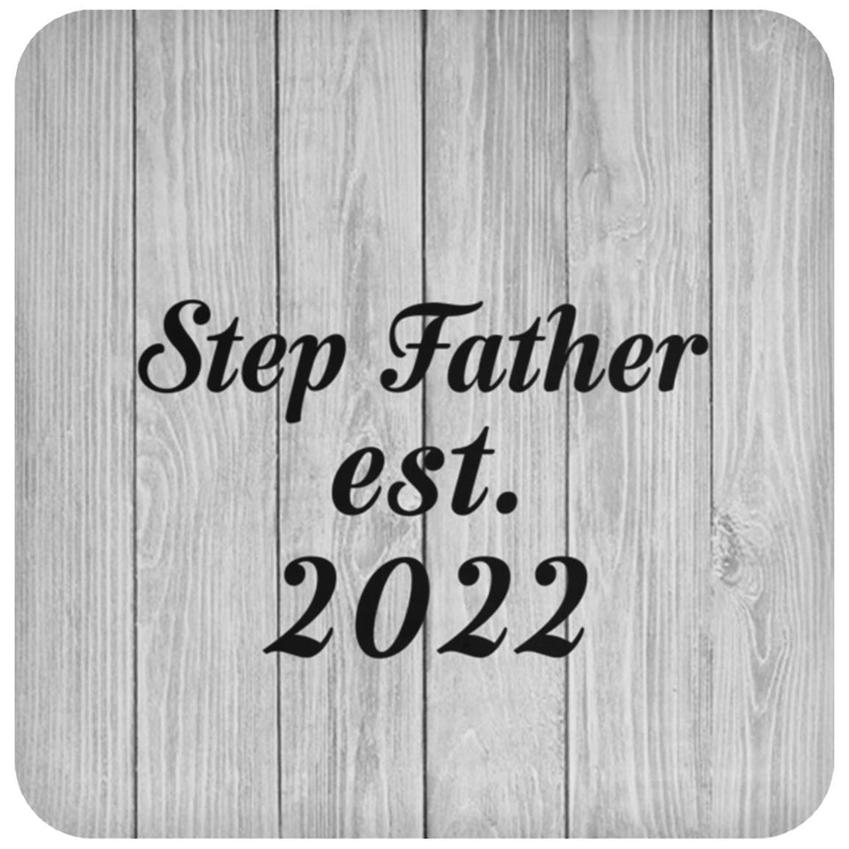 Step Father Established Est. 2022 - Drink Coaster F