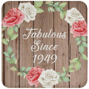 75th Birthday Fabulous Since 1949 - Drink Coaster B