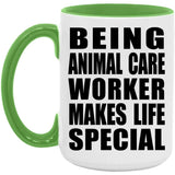 Being Animal Care Worker Makes Life Special - 15oz Accent Mug Green