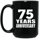 75th Anniversary 75 Years - 15 Oz Coffee Mug Black