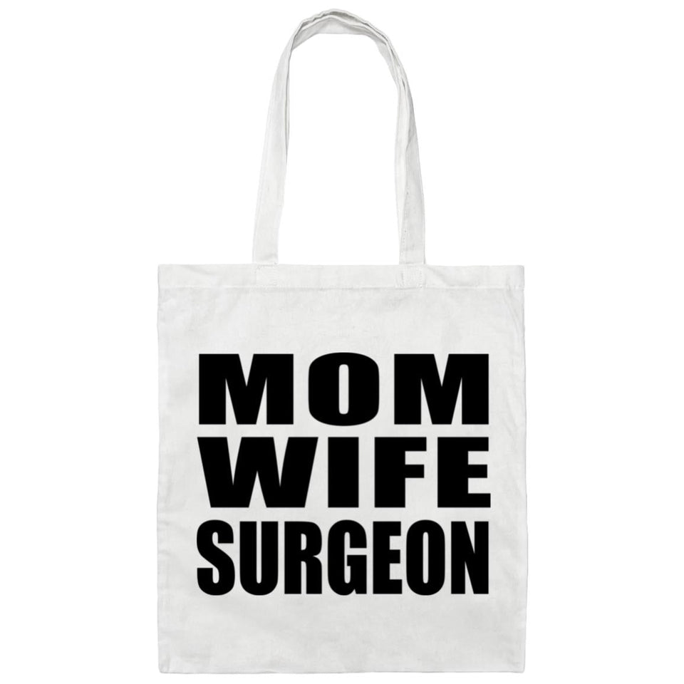 Mom Wife Surgeon - Tote Bag White