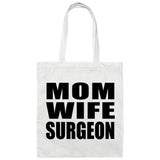 Mom Wife Surgeon - Tote Bag White