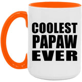 Coolest Papaw Ever - 15oz Accent Mug Orange