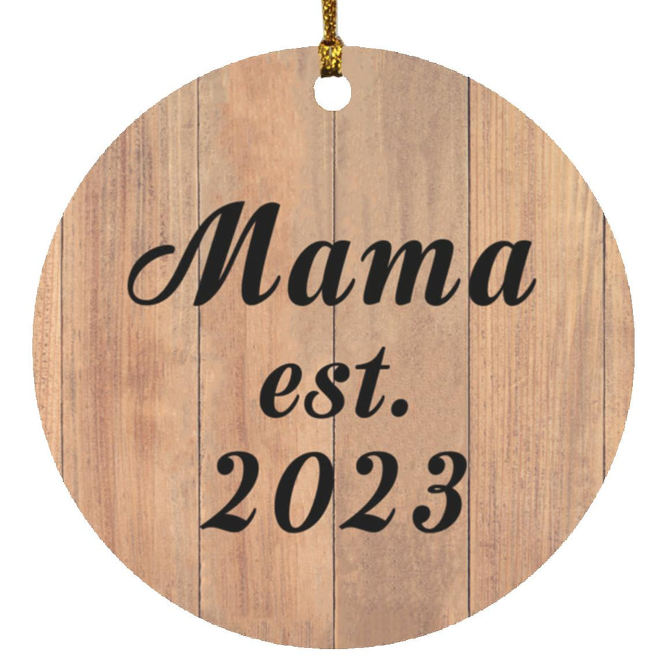 Mama Established EST. 2023 - Circle Ornament C
