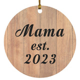 Mama Established EST. 2023 - Circle Ornament C
