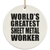 World's Greatest Sheet Metal Worker - Circle Ornament