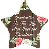 Grandmother Is For Life, Not Just For Christmas - Star Ornament A